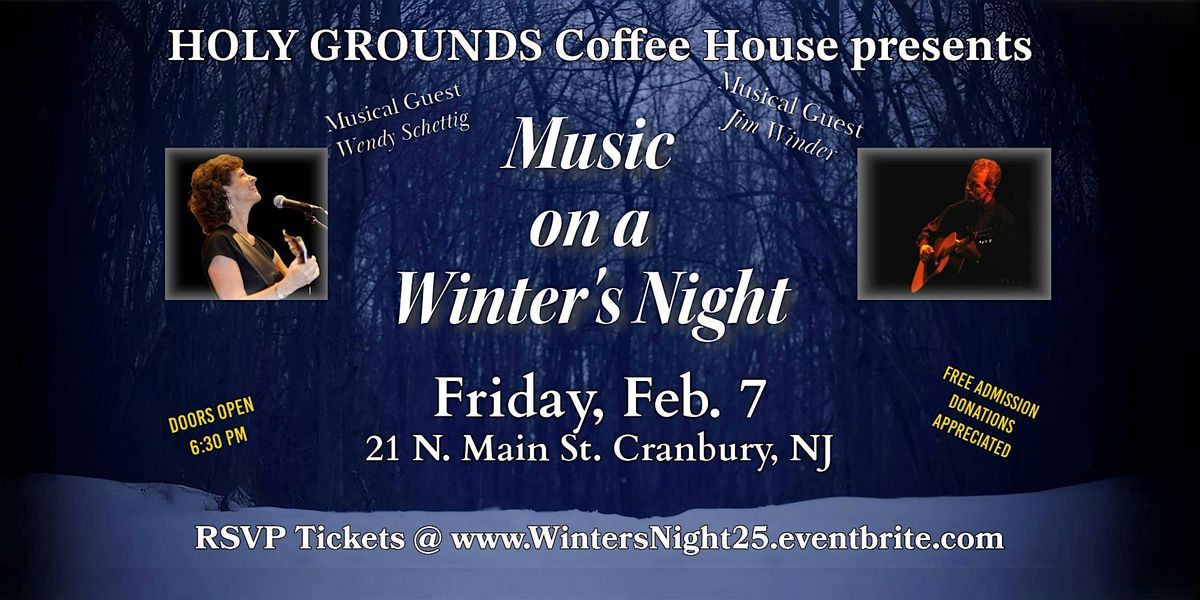 HOLY GROUNDS Coffee House: Music on a WInter's Night