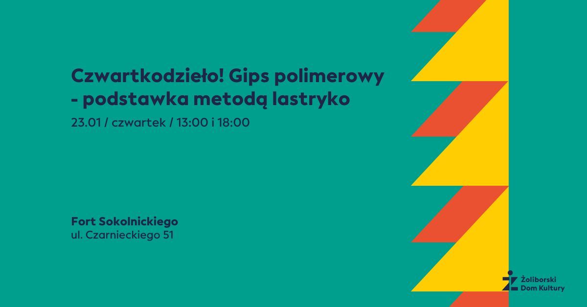 Czwartkodzie\u0142o! Gips polimerowy - podstawka metod\u0105 lastryko