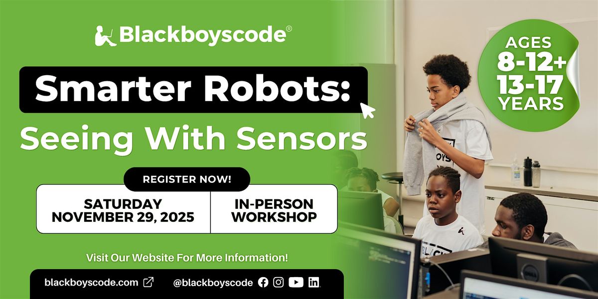 Black Boys Code Hamilton - Smarter Robots: Seeing with Sensors