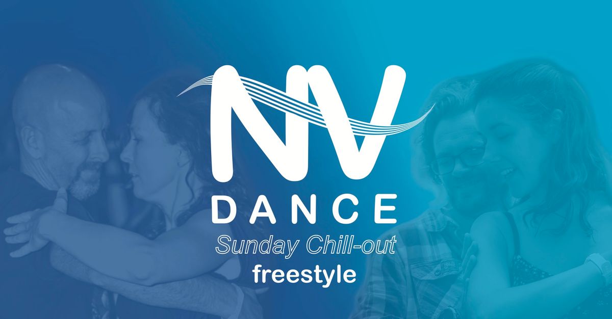 Freestyle: NV Dance Sunday Chill-out