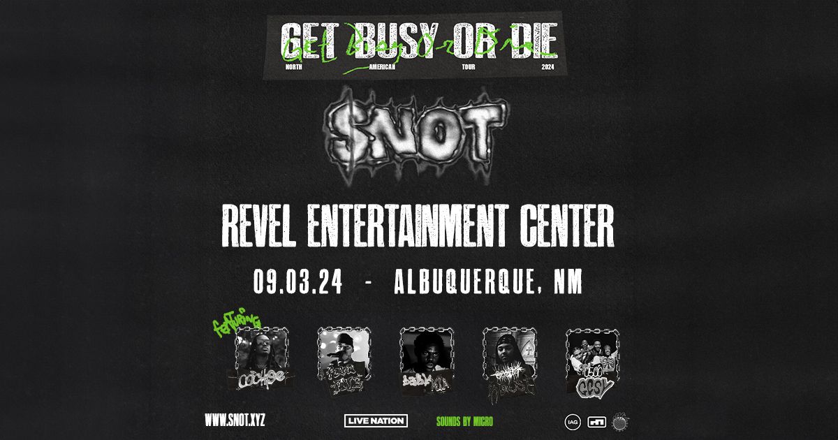 $NOT: GET BUSY OR DIE NORTH AMERICA TOUR 2024