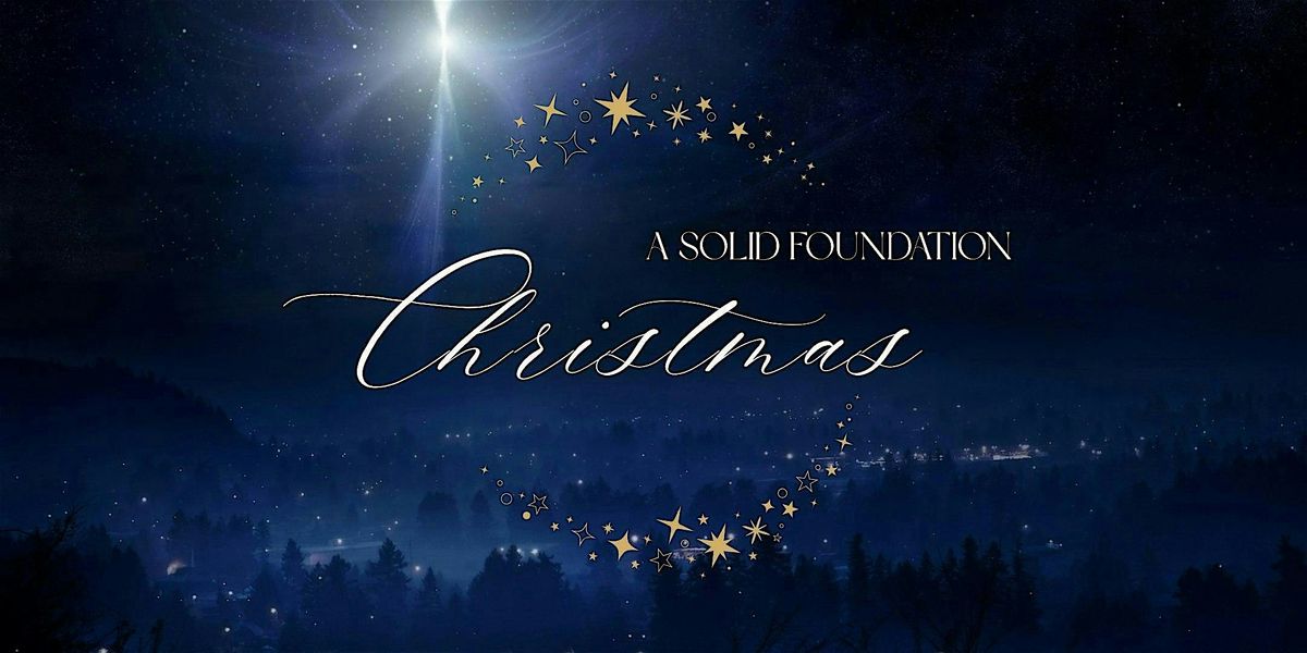 A Solid Foundation Christmas