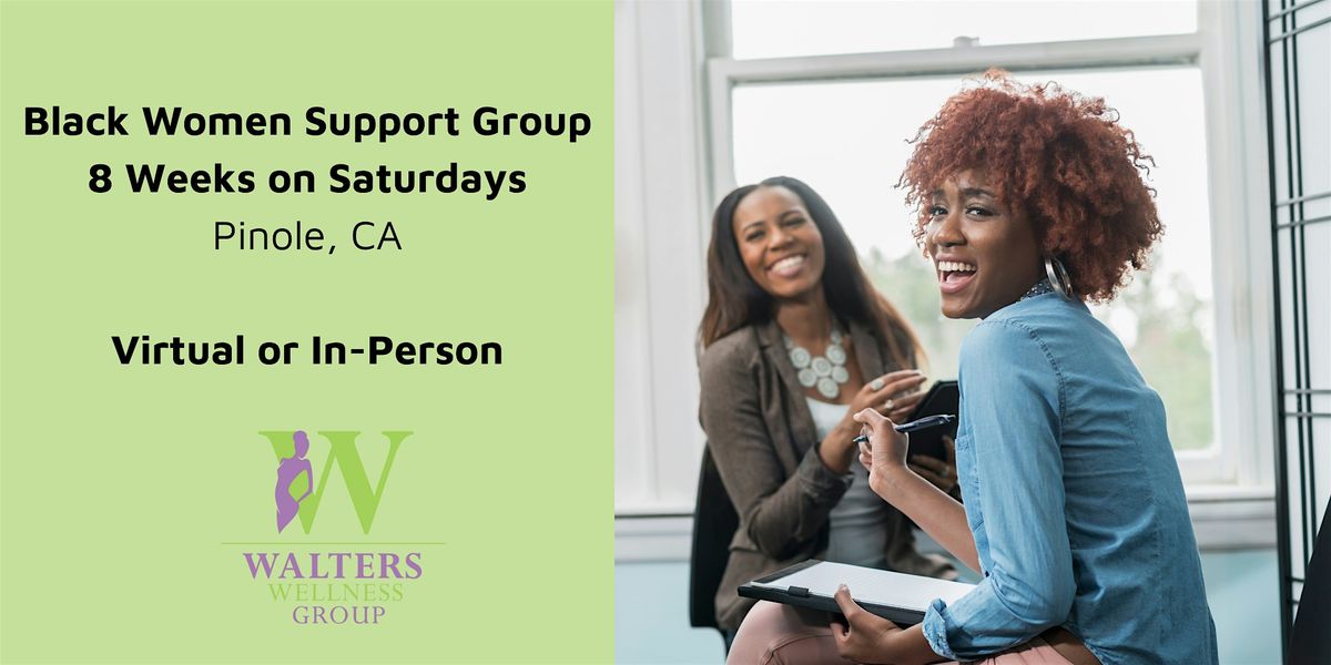 Black Women Support Group -  8 Weekly Sessions