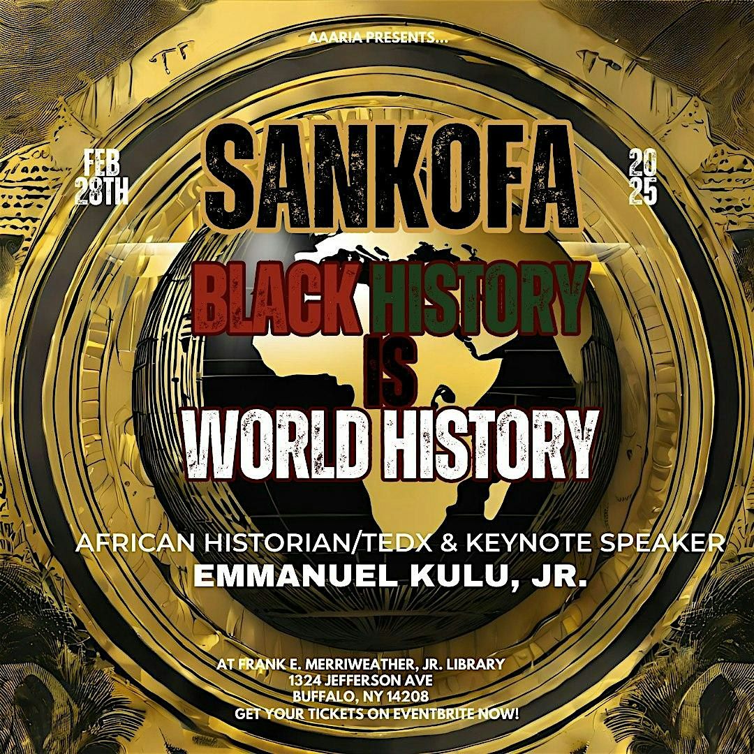 SANKOFA: Black History is World History