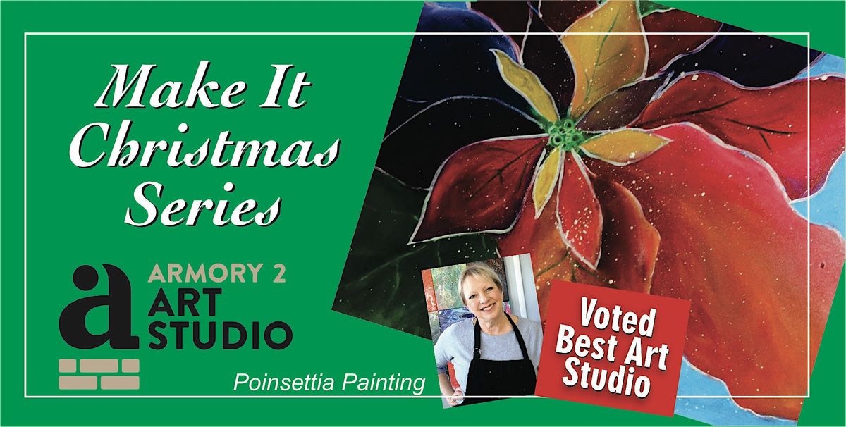 Poinsettia Painting - Make It Christmas