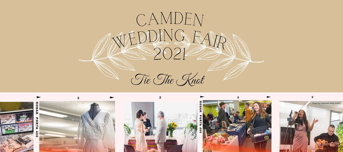 Camden Wedding Fair 2021