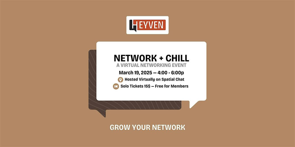 Network + Chill: A Virtual Networking Experience