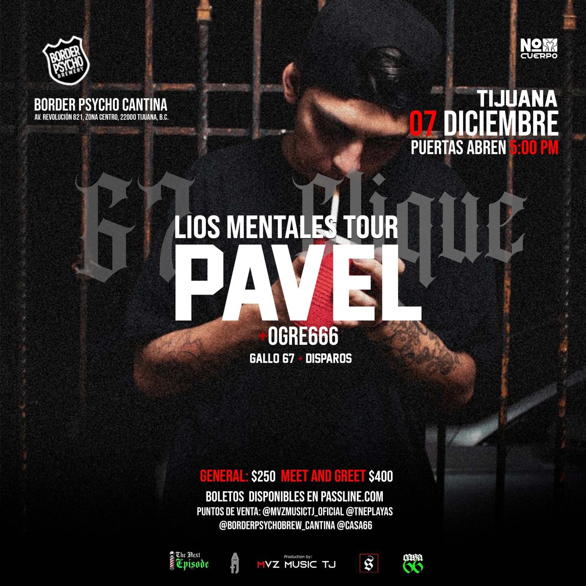 PAVEL \u201cLIOS MENTALES TOUR\u201d TIJUANA