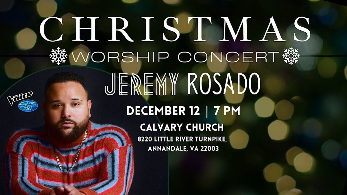 JEREMY ROSADO "THE FELIZ NAVIDAD TOUR" @ 7:00 PM
