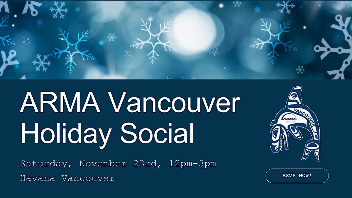 ARMA Vancouver Holiday Social