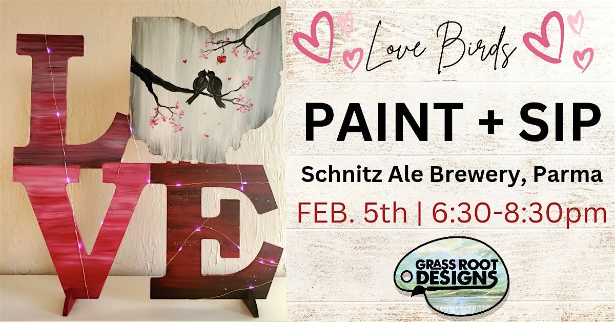 Love Birds Sign Paint + Sip | Schnitz Ale Brewery