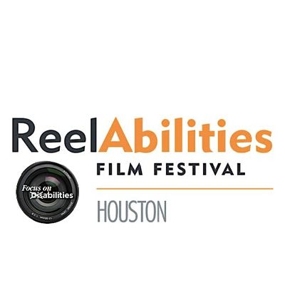 ReelAbilities Houston Film & Arts Festival