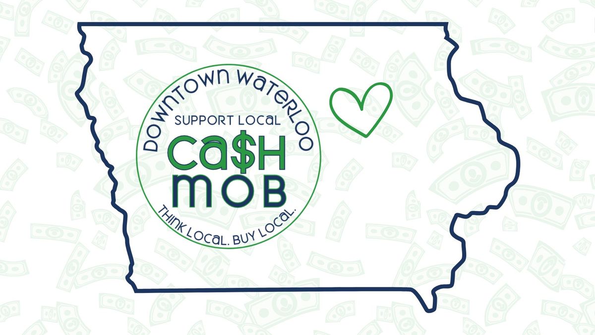 April Support Local Cash Mob