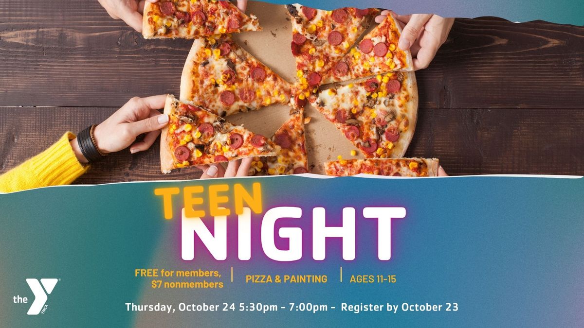 Teen Night - Pizza & Painting