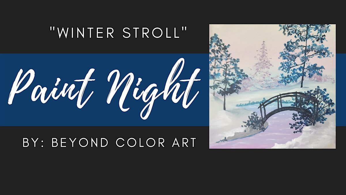 "Winter Stroll" Paint Night