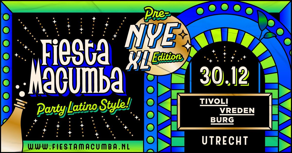 Fiesta Macumba XL: Pre-NYE \ud83c\udf7e TivoliVredenburg Utrecht