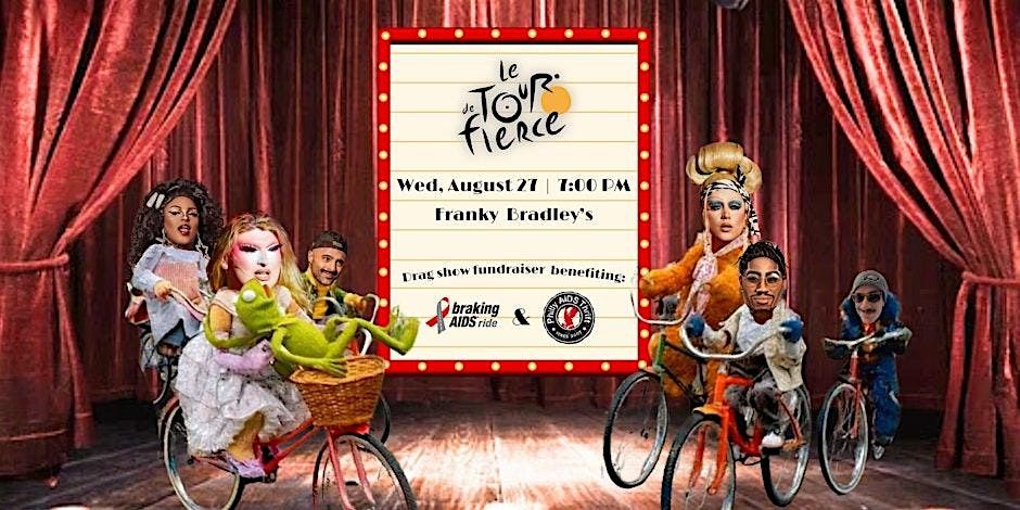 Le Tour de Fierce: Drag, Raffles, Bingo for a Cause