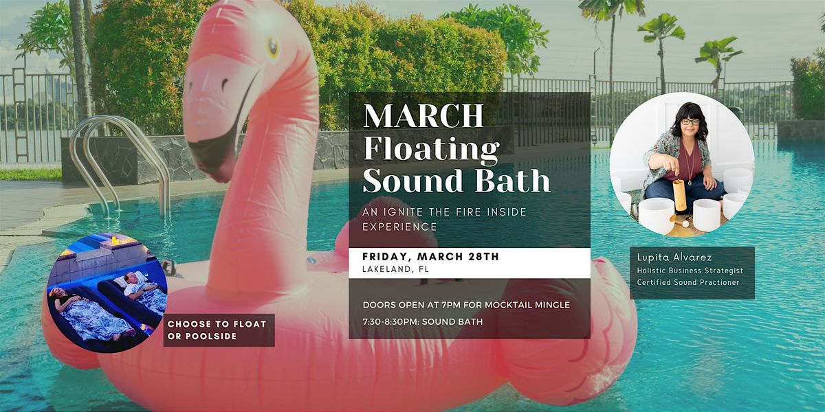 March's Sonic Floating Sound Bath | Lakeland