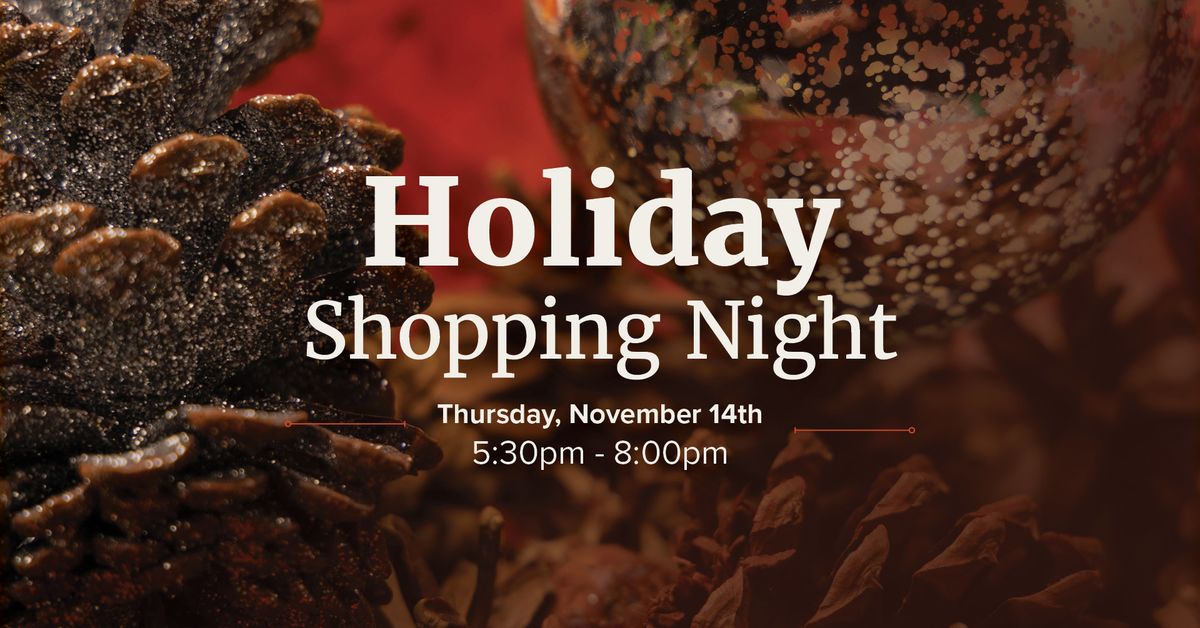 Holiday Shopping Night