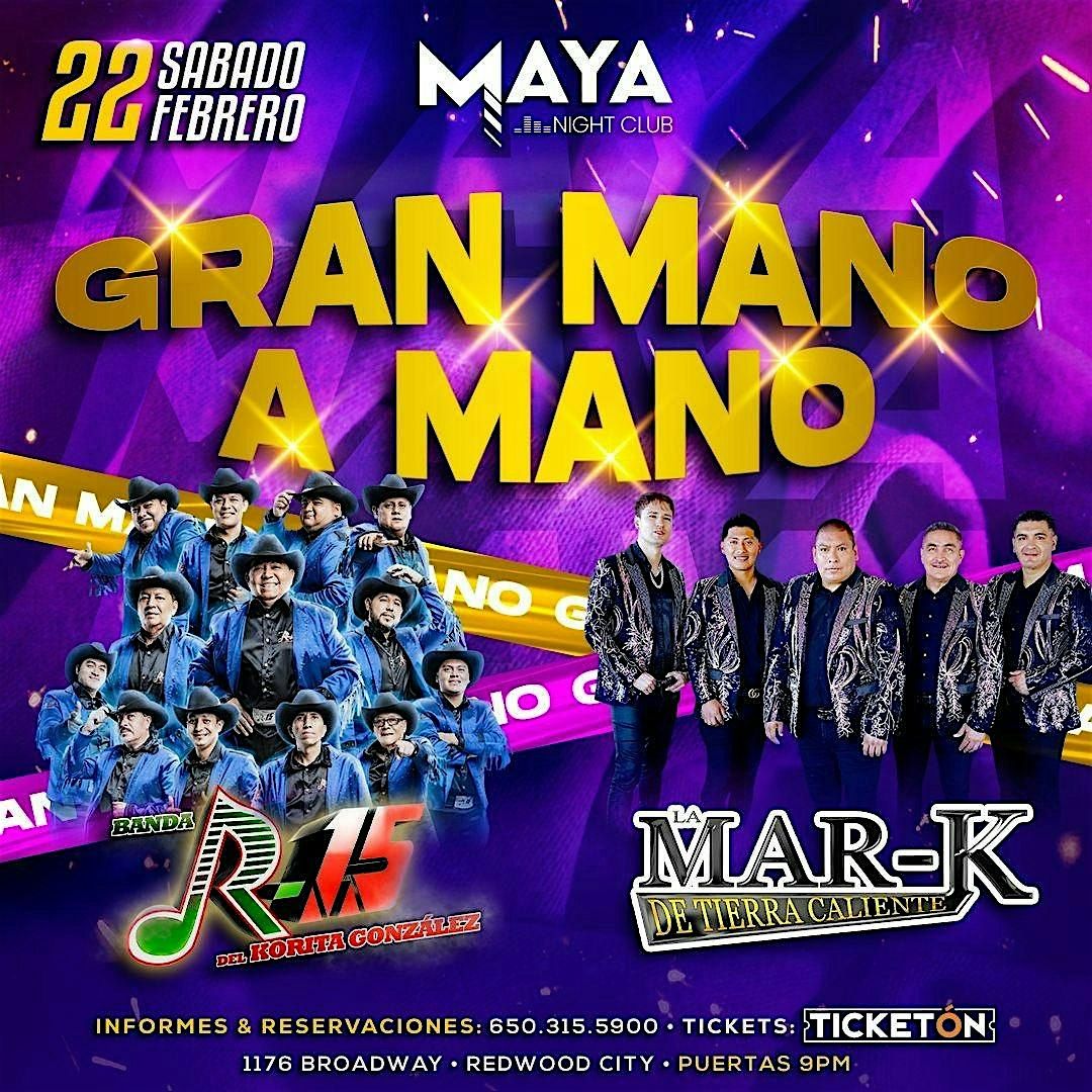 Este S\u00e1bado \u2022 La Mar-K  y Banda R-15 en concierto  @ Club Maya