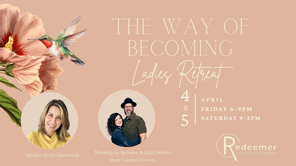 The Way of Becoming Ladies Retreat