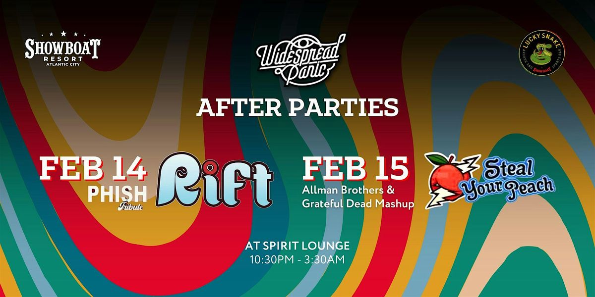 WIDESPREAD PANIC AFTERPARTY FEATURING RIFT & STEAL YOUR PEACH