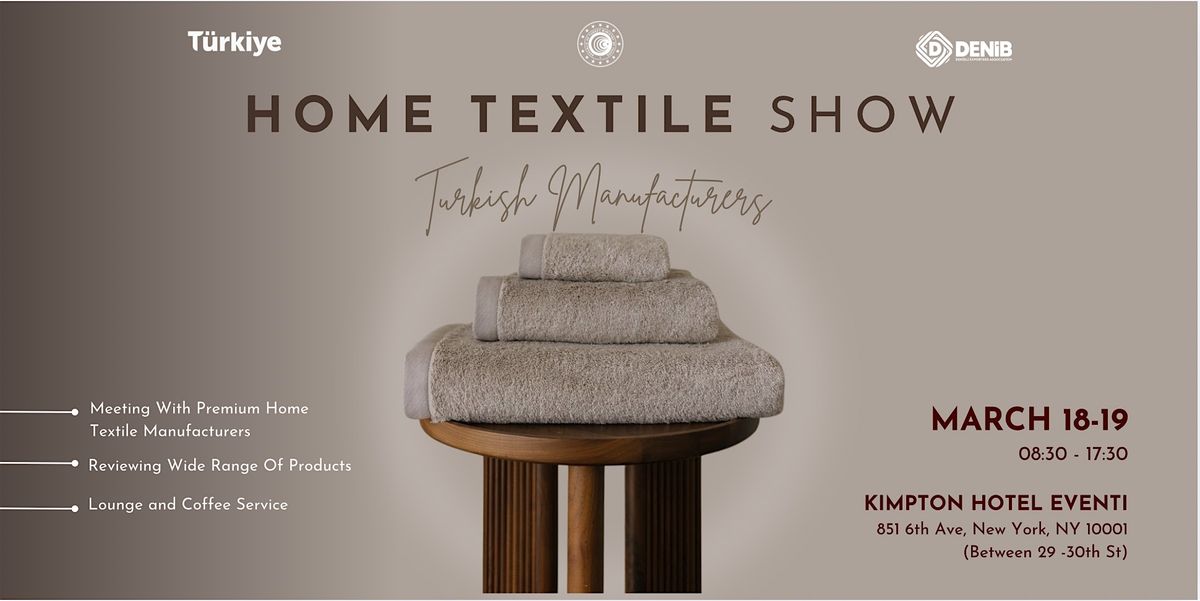 TURKISH TOWELS & HOME TEXTILE SHOW AT NYC (3RD EDITION)