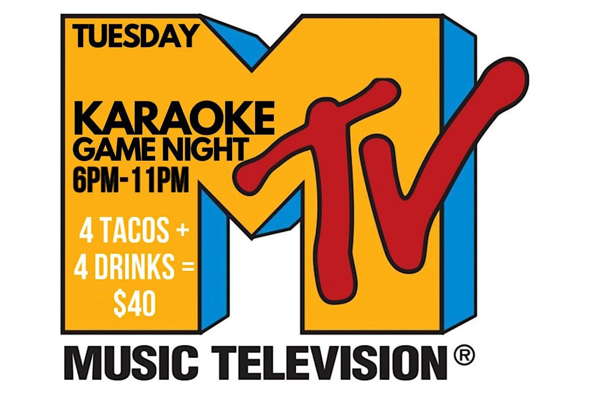 MTV KARAOKE AFTERWORK + ENDLESS TACOS & MARGARITAS (TUESDAY)