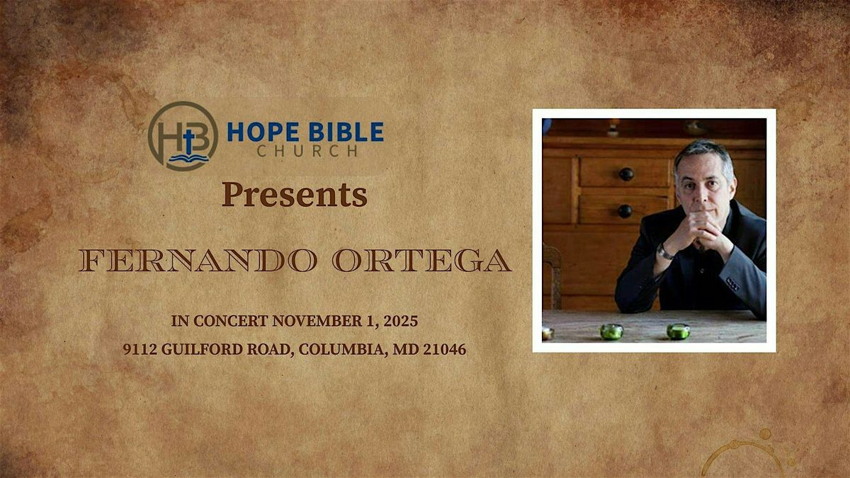 Fernando Ortega Concert| Columbia, MD