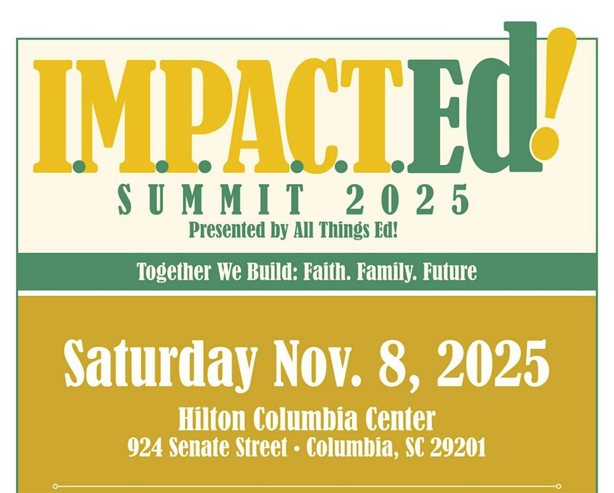 I.M.P.A.C.T.E.D. SUMMIT 2025