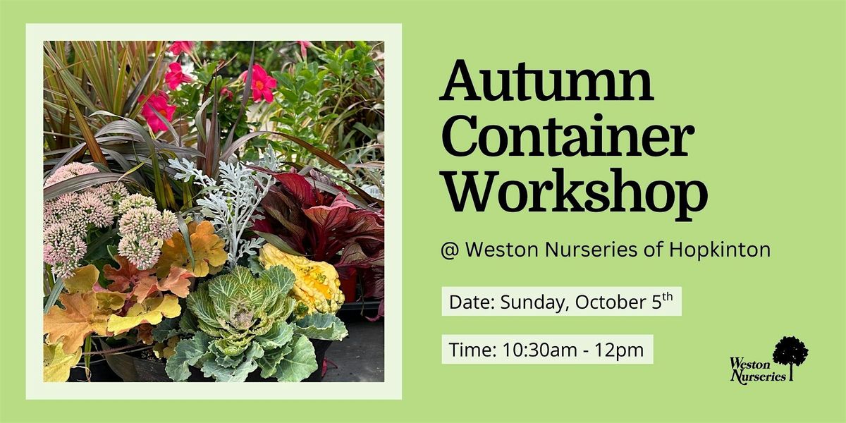 Autumn Container Workshop