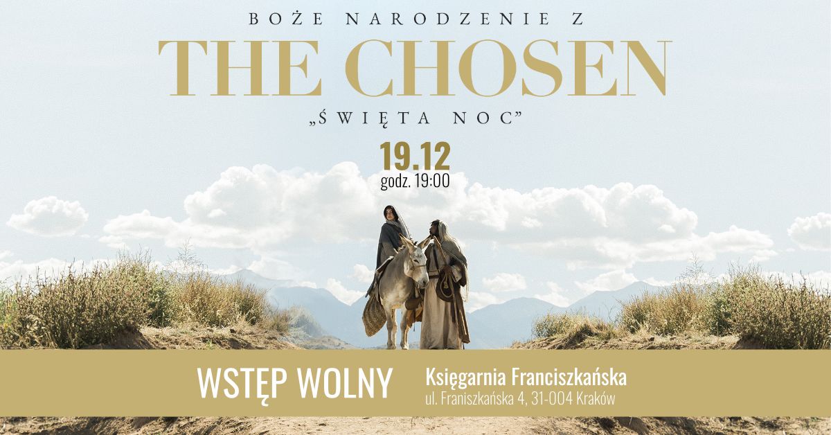 Odcinek specjalny - \u201eBo\u017ce Narodzenie z The Chosen \u2013 \u015awi\u0119ta Noc"