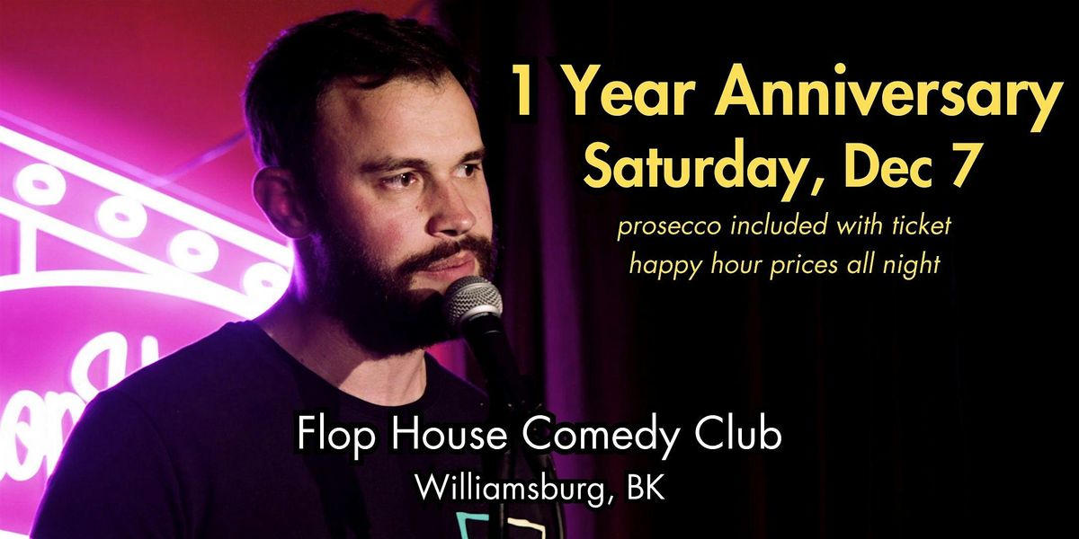 Flop House Favorites Comedy Showcase: 1 Year Anniversary Show