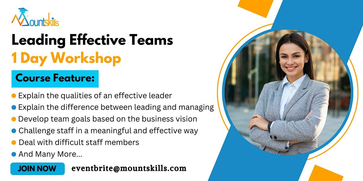 Leading Effective Teams 1 Day  Workshop in Lincoln, NE on Nov 18th, 2024