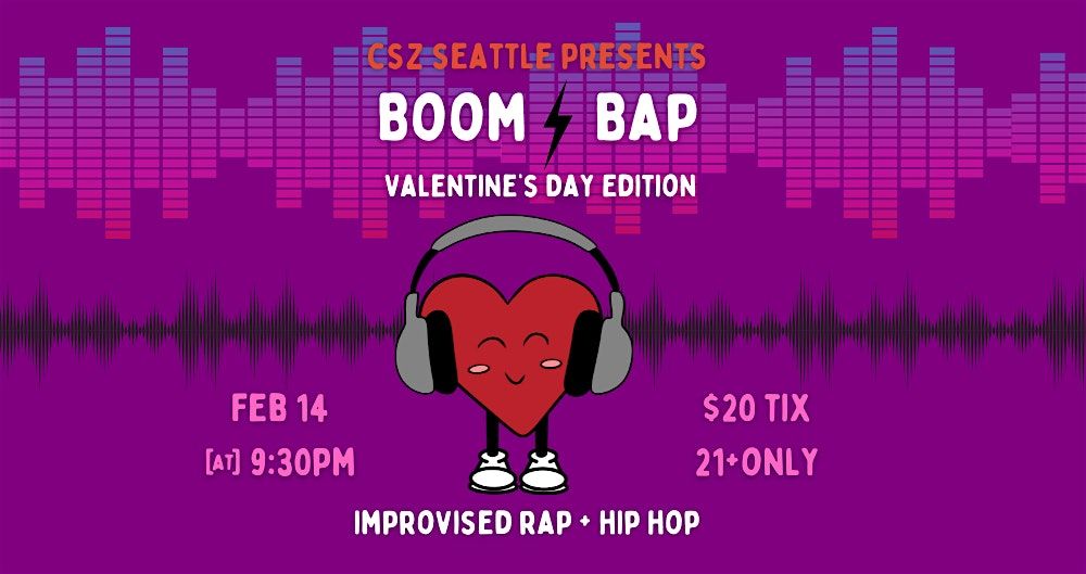 Boom Bap: Hip-Hop + Improv Comedy - Valentine's Day Edition