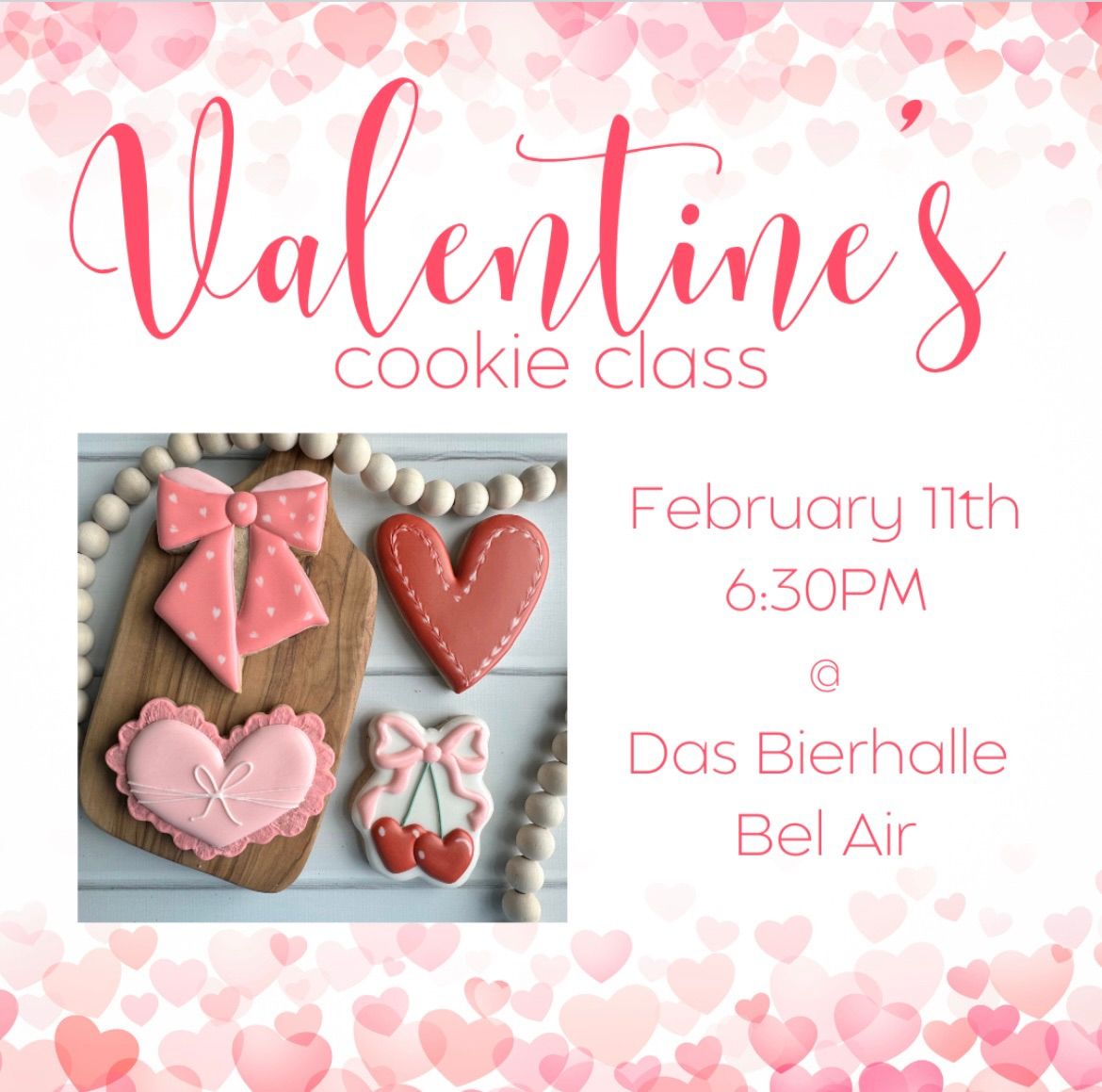 Valentines Cookie Class!\ud83c\udf6a