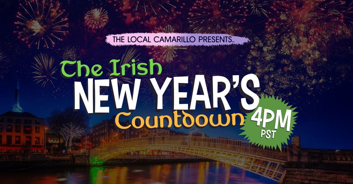 THE IRISH NEW YEAR'S EVE COUNTDOWN! 4PM PST DEC 31 \u2618\ufe0f\ud83c\uddee\ud83c\uddea 