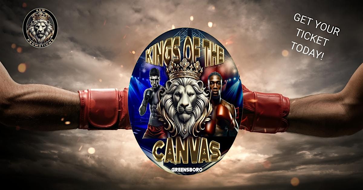 K and W Promotions present Kings of the Canvas Boxing