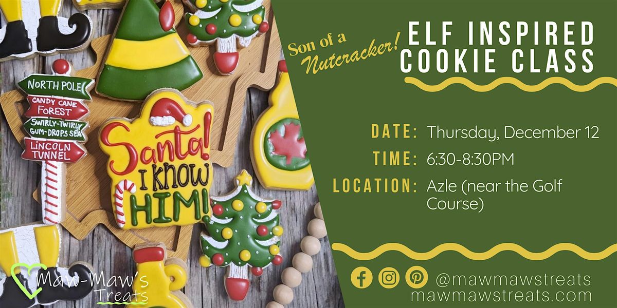 ELF Inspired Cookie Decorating Class [1212]