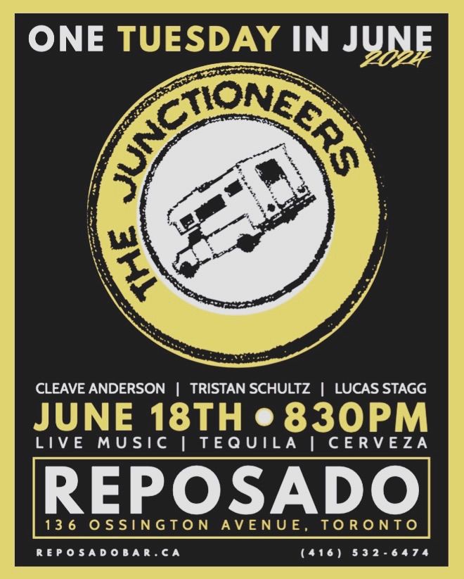 Reposado on Ossington: Tuesday with The Junctioneers - 8:30PM