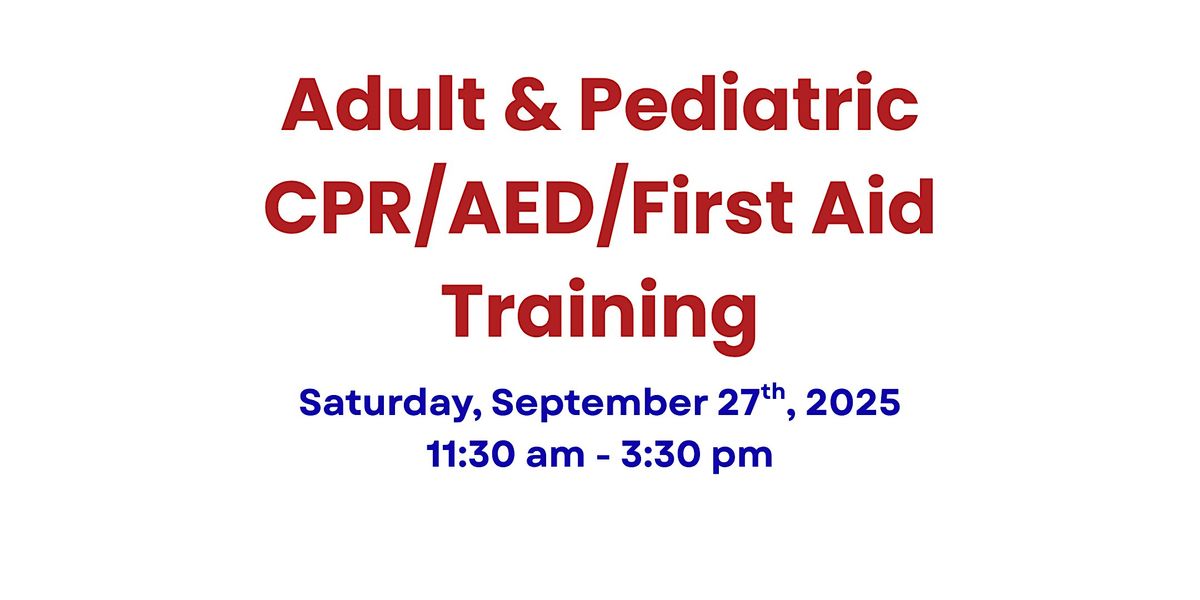 Adult & Pediatric CPR\/AED\/First Aid Training