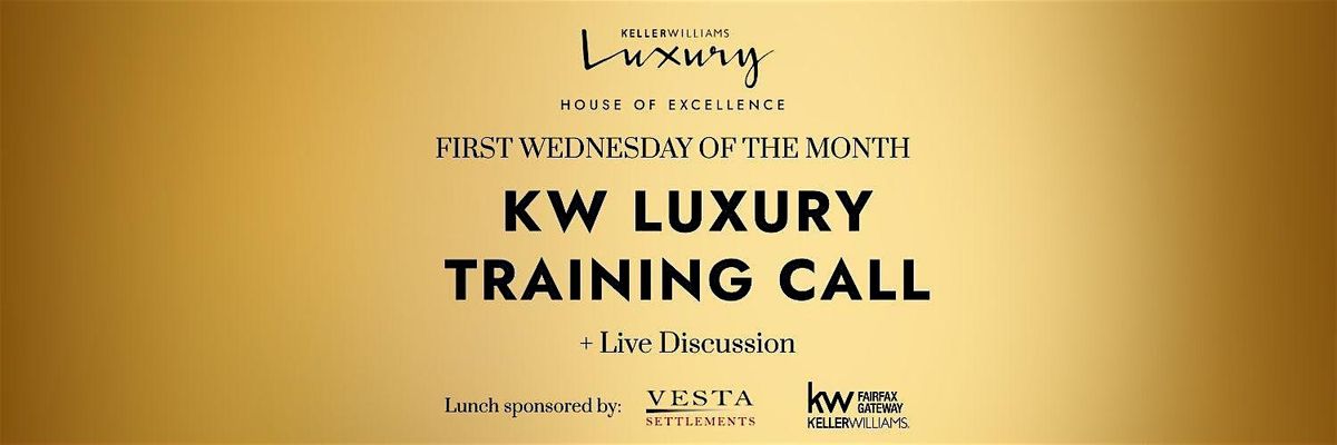 Keller Williams Luxury Training Call + Live Discussion