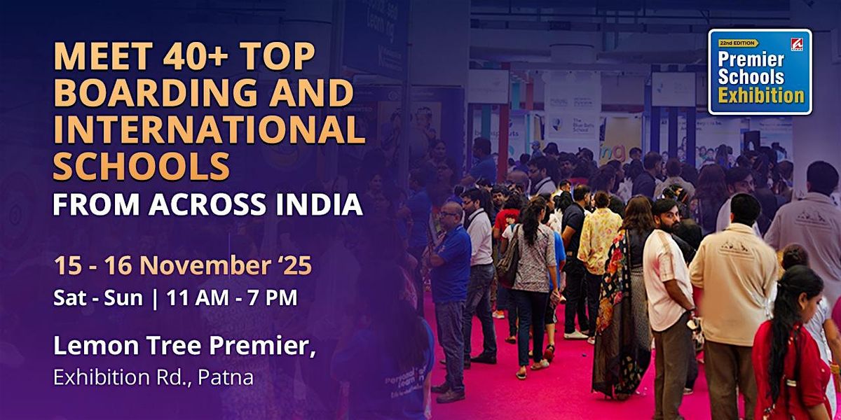 Premier Schools Exhibition, Patna