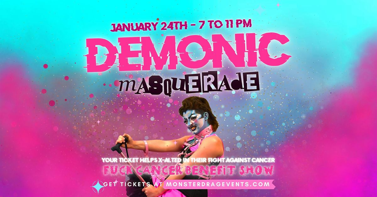 Demonic Masquerade: A Benefit Show for X-Alted Divine