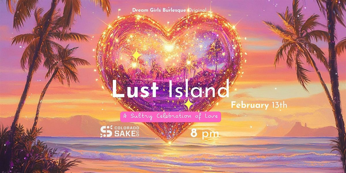 Lust Island A Sultry Celebration of Love