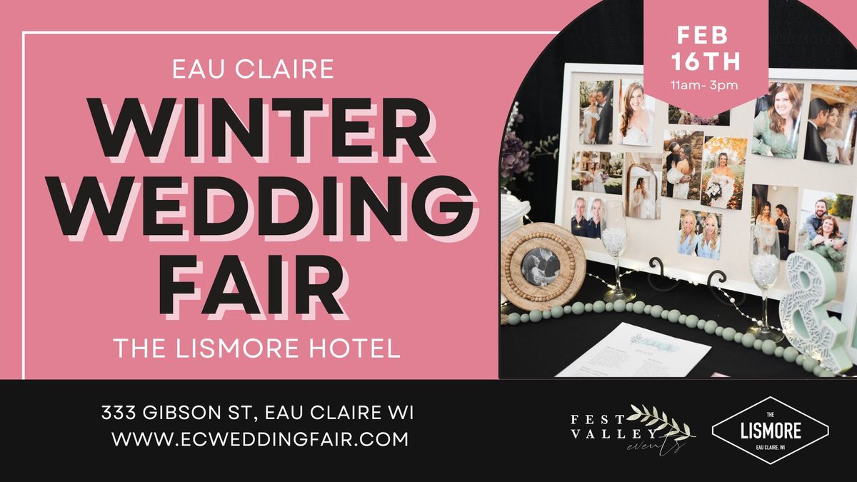 Eau Claire Winter Wedding Fair at The Lismore Hotel