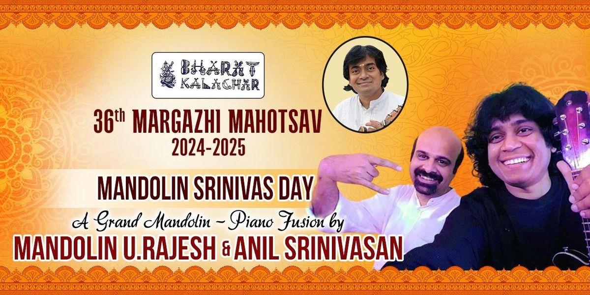 MANDOLIN DAY TRIBUTE - U. RAJESH & ANIL SRINIVASAN