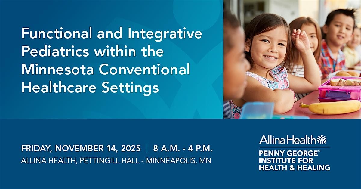Functional & Integrative Peds within the MN Conventional Healthcare Setting