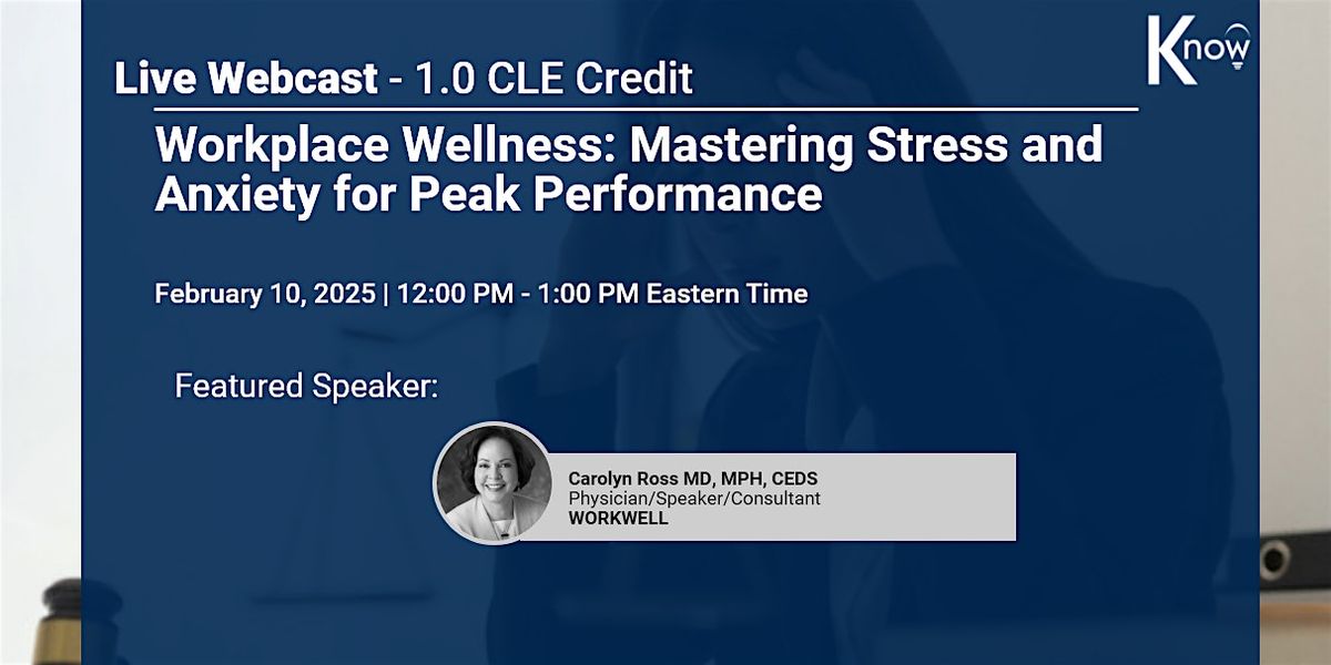 LIVE Webinar - Workplace Wellness: Mastering Stress and Anxiety