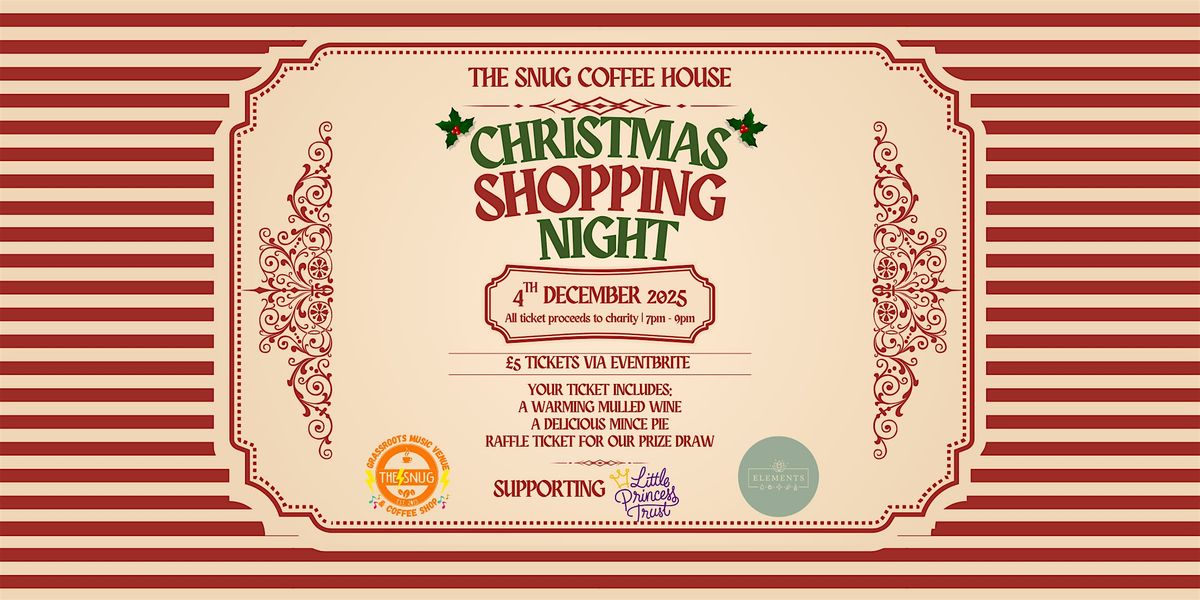 Christmas Shopping Night at The Snug